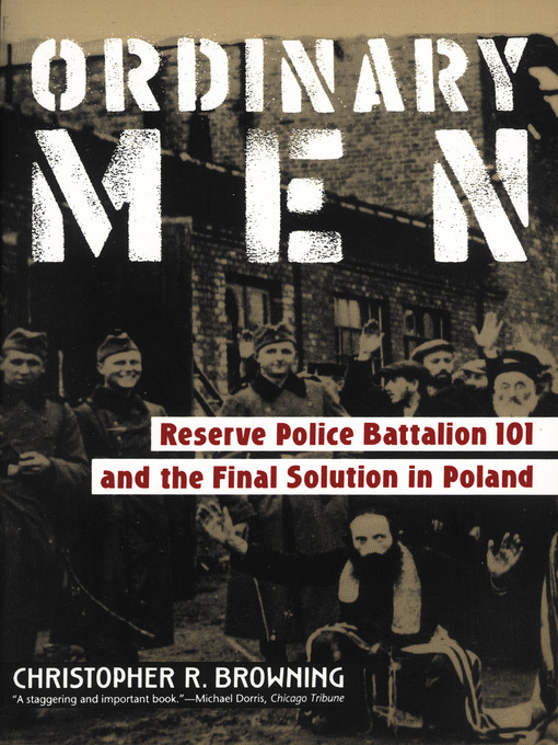 a literary analysis of ordinary men by christopher browning a literary analysis of ordinary men by christopher browning